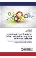 Relation Extraction from Web Texts with Linguistic and Web Features