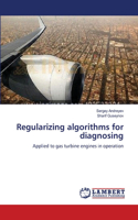 Regularizing algorithms for diagnosing