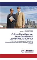 Cultural Intelligence, Transformational Leadership, & Burnout