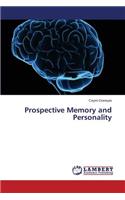 Prospective Memory and Personality