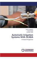 Automatic Irrigation Systems With SCADA