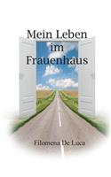 Mein Leben im Frauenhaus