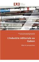 L'Industrie Éditoriale Au Gabon