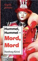 Hummel, Hummel - Mord, Mord