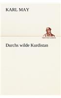 Durchs Wilde Kurdistan: (German)