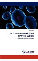 On Tumor Growth with Limited Supply