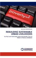 Rebuilding Sustainable Urban Livelihoods