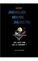 Menschen, Namen, Monster