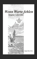 Wenn Worte fehlen