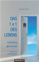 Das 1 x 1 des Lebens