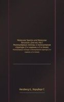 Molecular Spectra and Molecular Structure. (2nd ed.) Vol I