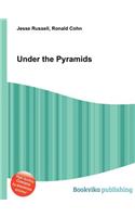 Under the Pyramids: (English)