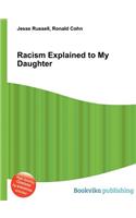 Racism Explained to My Daughter