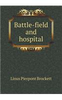 Battle-Field and Hospital