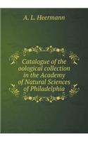 Catalogue of the oological collection in the Academy of Natural Sciences of Philadelphia: (English)