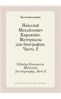 Nikolay Karamzin. Materials for biography. Part 2