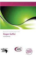 Roger Kaffer