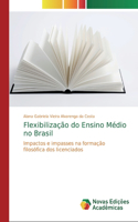 Flexibilização do Ensino Médio no Brasil