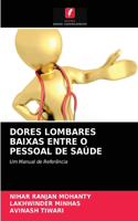 Dores Lombares Baixas Entre O Pessoal de Saúde
