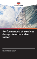 Performances et services du système bancaire indien