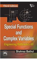 Special Functions And Complex Variables (Engineering Mathematics Iii)