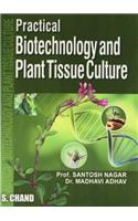 Practical Book of Biotechnology & Plant Tissue Culture