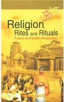 Religion Rites and Rituals: Puranic and Modern Perspectives