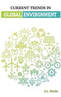 Current Trends in Global Environment