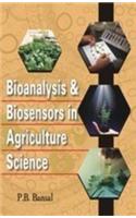 Bioanalysis and Bio Sesnors in Agricultural Science