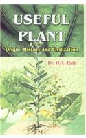 Useful Plants : Origin, History & Civilization