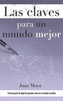 Las claves para un mundo mejor