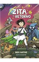 Zita, el retorno / The Return of Zita the Spacegirl (Zita the Spacegirl, 3)