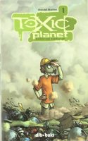 Toxic Planet 1: Entorno natural