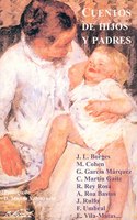 Cuentos de hijos y padres/ Stories of Children and Parents: Estampas De Familia