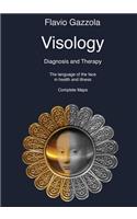 Visology. The Language of the Face in Health and Illness.