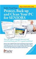 Protect, Backup and Clean Your PC for Seniors