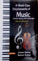 A World Class Encyclopaedia of Music : Current Issues an Challenges (Set of 2 Vols.)