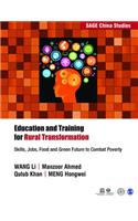 Education and Training for Rural Transformation: Skills, Jobs, Food and Green Future to Combat Poverty