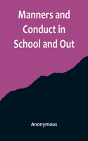 Manners and Conduct in School and Out