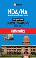 Arihant NDA/NA Solved Papers for Mathematics (2024-2011) in Chapterwise Manner | Chapterwise coverage PYQ | Detailed solutions & answers | for Exam 2025