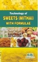 Technology of Sweets (Mithai) with Formulae