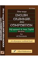 NEW WAYS ENGLISH GRAMMAR AND COMPOSITION