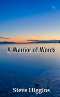 A Warrior of Words