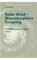 Solar Wind -- Magnetosphere Coupling