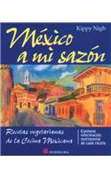 Mexico A Mi Sazon