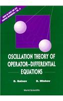 Oscillation Theory of Operator-Differential Equations