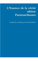 L'Essence de La Verite Ultime - Paramarthasara