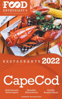 2022 Cape Cod Restaurants - The Food Enthusiast's Long Weekend Guide