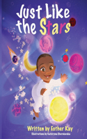 Just Like the Stars