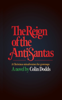 Reign of the Anti-Santas